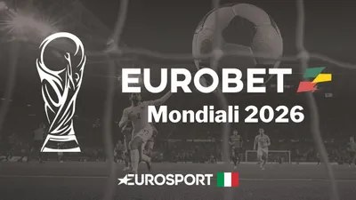 Eurobet Mondiali 2026: guida a quote, mercati e come scommettere